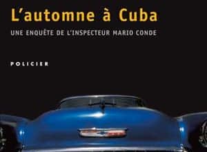 Leonardo Padura - L'Automne à Cuba