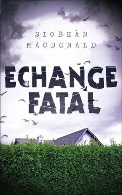 Siobhan Macdonald - Échange fatal