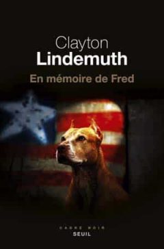 Clayton Lindemuth - En mémoire de Fred