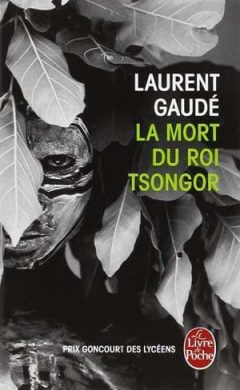 Laurent Gaude - La mort du roi Tsongor