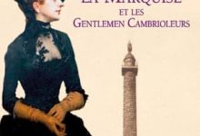 Frédéric Lenormand - Madame la marquise et les gentlemen cambrioleurs