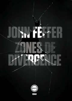 John Feffer - Zones de divergence