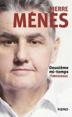 Pierre Ménès - Deuxième mi-temps