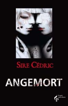 Sire Cédric - Angemort