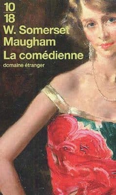 Somerset Maugham - La comédienne