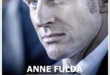 Anne Fulda - Emmanuel Macron, un jeune homme si parfait
