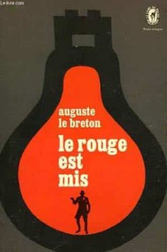 Auguste Le Breton - Le rouge est mis