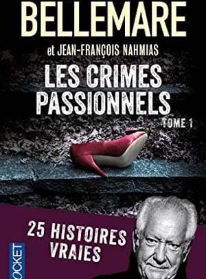 Pierre Bellemare - Les crimes passionnels
