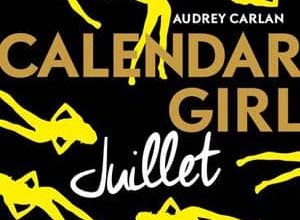 Audrey Carlan - Calendar Girl - Juillet