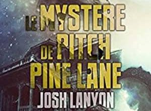 Josh Lanyon - Le mystère de Pitch Pine Lane