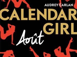 Audrey Carlan - Calendar Girl - Août