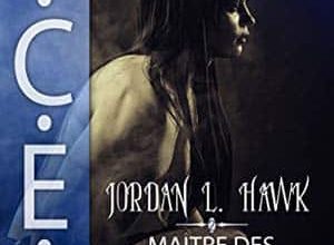 Jordan L. Hawk - A.C.E.S, Tome 2