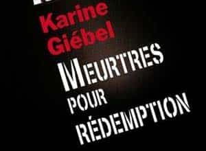 Karine Giebel - Meurtres pour rédemption