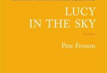 Pete Fromm - Lucy in the sky