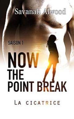 Savanah Alwood - Now, the point break, Saison 1