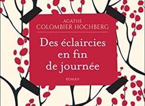 Agathe Colombier-Hochberg - Des éclaircies en fin de journée