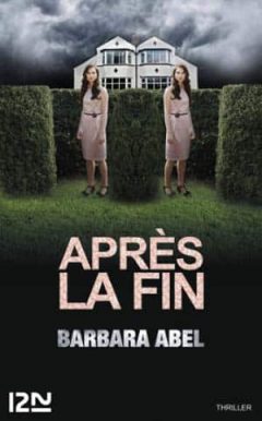 Barbara Abel - Après la fin
