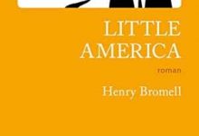 Henry Bromell - Little America