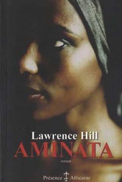 Lawrence Hill - Aminata