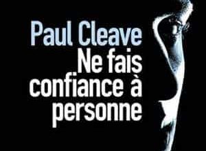 Paul Cleave - Ne fais confiance à personne