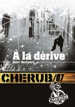 Robert Muchamore - Cherub, Tome 7