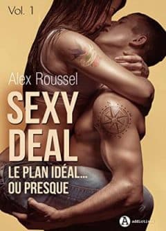 Alex Roussel - Sexy Deal, Tome 1