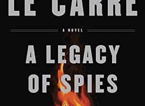 John le Carré - A Legacy of Spies