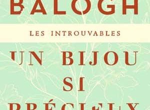 Mary Balogh - Un bijou si précieux