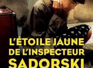 Romain Slocombe - L'Étoile jaune de l'inspecteur Sadorski