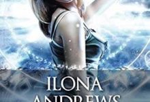 Ilona Andrews - Dynasties, Tome 2