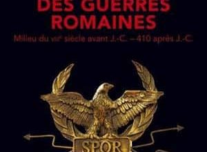 Yann Le Bohec - Histoire des guerres romaines