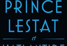 Anne Rice - Prince Lestat et l'Atlantide