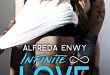 Alfreda Enwy - Infinite Love, Tome 1