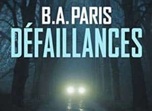 B.A. Paris - Defaillances