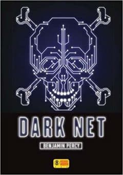 Benjamin Percy - Dark Net
