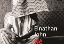Elnathan John - Né un mardi