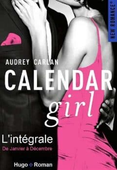 Audrey Carlan - Calendar Girl - l'intégrale