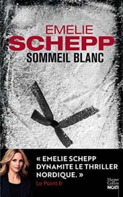 Emelie Schepp - Sommeil blanc