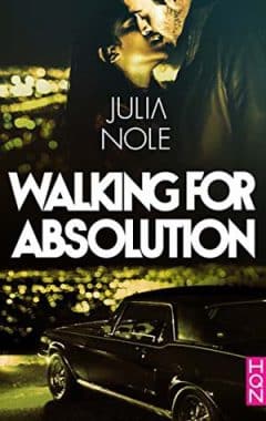 Julia Nole - Walking for Absolution