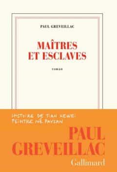 Paul Greveillac - Maîtres et esclaves