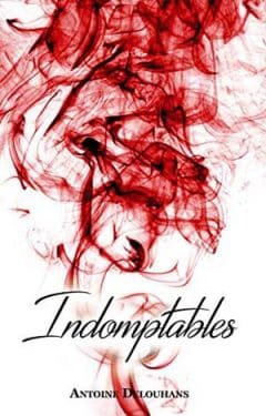 Antoine Delouhans - Indomptables