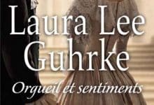 Laura Lee Guhrke - Orgueil et sentiments