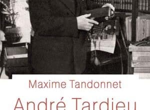 Maxime Tandonnet - André Tardieu