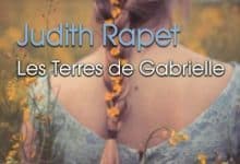 Judith Rapet - Les terres de Gabrielle