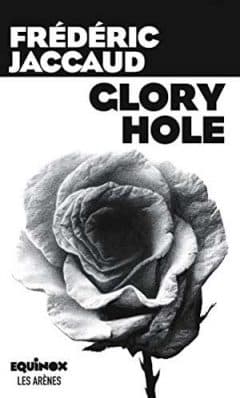 Frédéric Jaccaud - Glory hole