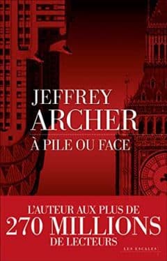 Jeffrey Archer - À pile ou face