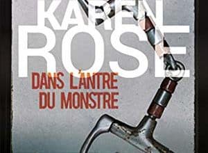 Karen Rose - Dans l'antre du monstre