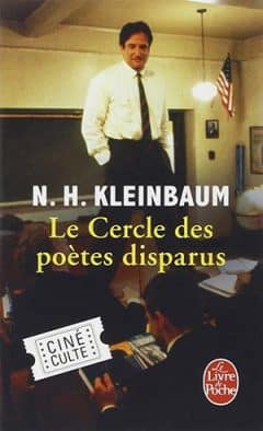 N. H. Kleinbaum -Le Cercle des poètes disparus
