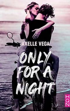 Axelle Vega - Only For a Night