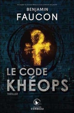 Benjamin Faucon - Le code Khéops